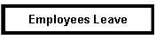 Employees Leave